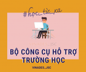 Công ty VINADES cung cấp bộ công cụ hỗ trợ trường học vì ảnh hưởng của đại dịch Covid-19