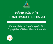 Công văn kiến nghị hủy bỏ một phần quyết định xử phạt vi phạm hành chính liên quan đến việc thu hồi tên miền dauthau.info