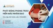 Phát động phong trào hiến máu nhân đạo cho tập thể nhân viên VINADES