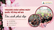 Tôn vinh phái đẹp, VINADES tổ chức hoạt động chúc mừng Ngày Quốc tế Phụ nữ 8/3