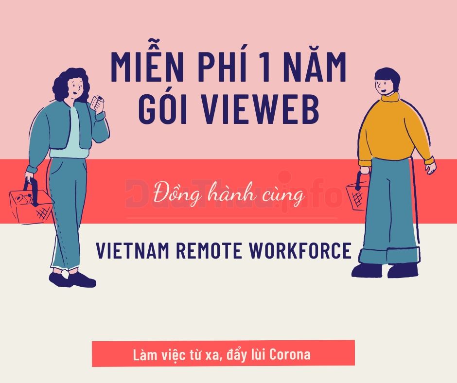 Miễn phí 1 năm gói VIEWEB - Dauthau.INFO cùng cộng đồng công nghệ tham gia "giải cứu" doanh nghiệp trước đại dịch COVID-19