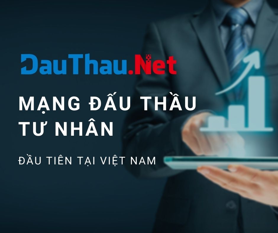 Ra mắt Mạng đấu thầu tư nhân DauThau.Net