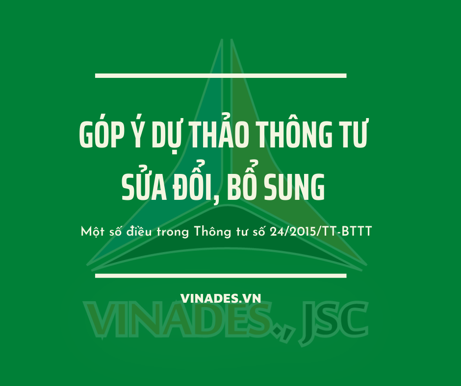 Góp ý về dự thảo Thông tư sửa đổi, bổ sung một số điều của Thông tư số 24/2015/TT-BTTTT