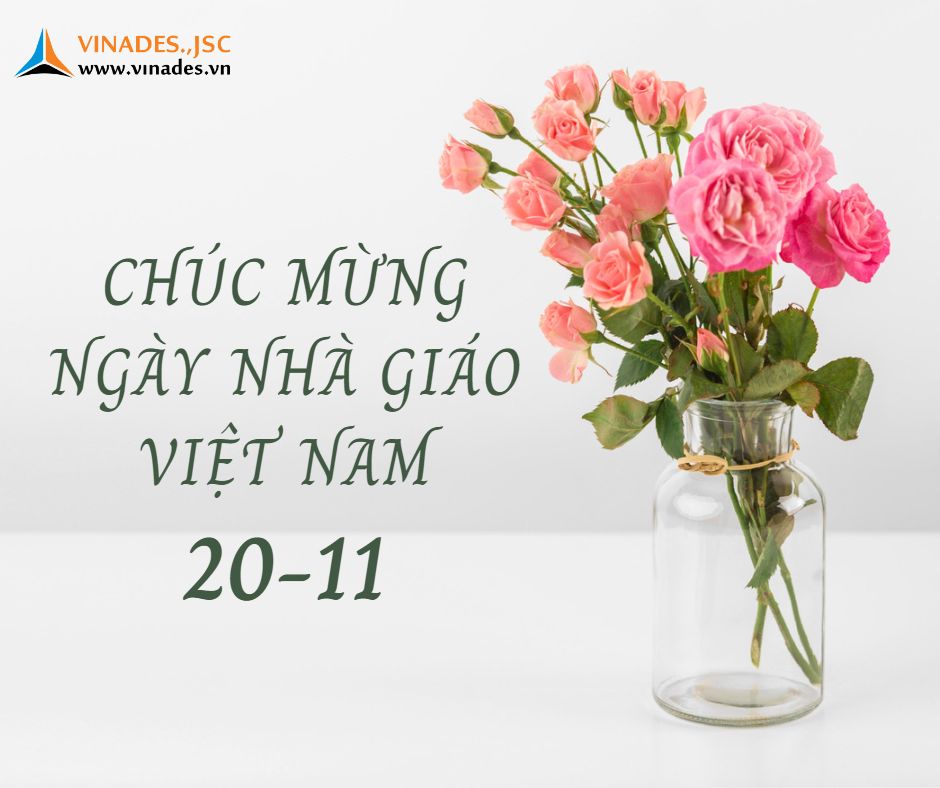 Chúc mừng Ngày nhà giáo việt nam VINADES 2