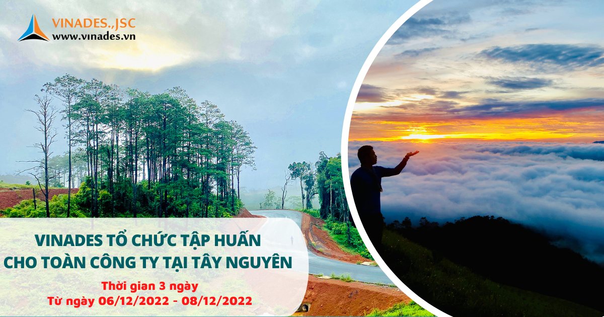 VINADES tổ chức tập huấn cho toàn công ty tại Tây Nguyên trong 3 ngày