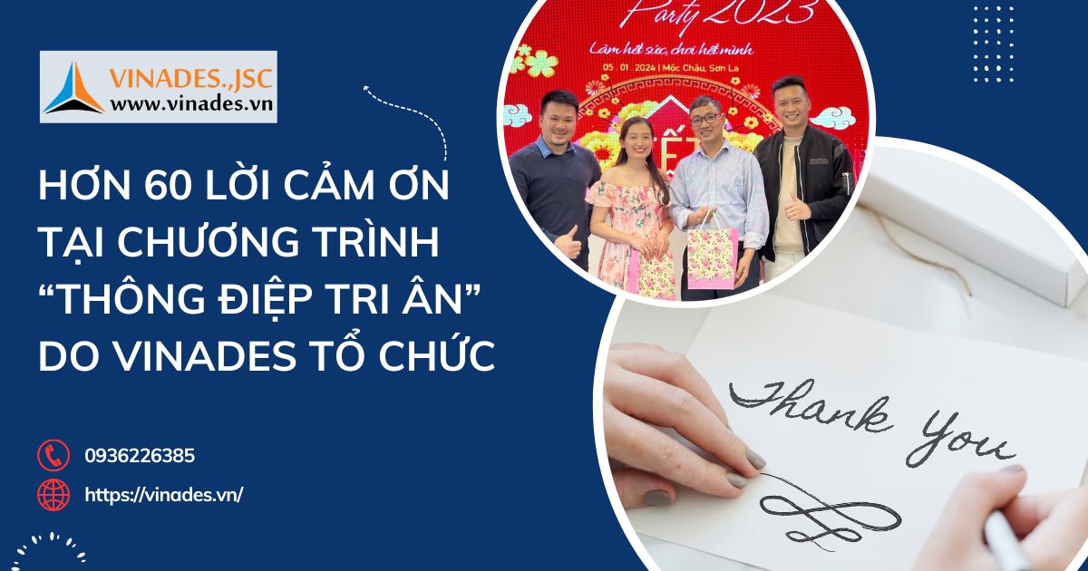 Hơn 60 lời cảm ơn được gửi về tại chương trình “Thông điệp tri ân” do VINADES tổ chức